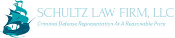 Schultz Law Firm, LLC | Criminal Defense Representation at a Reasonable Price